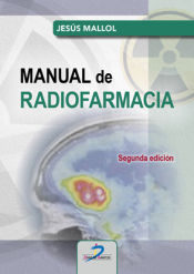 Portada de Manual De Radiofarmacia