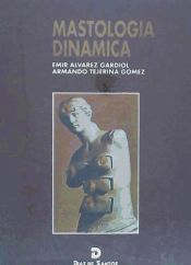 Portada de Mastología dinámica