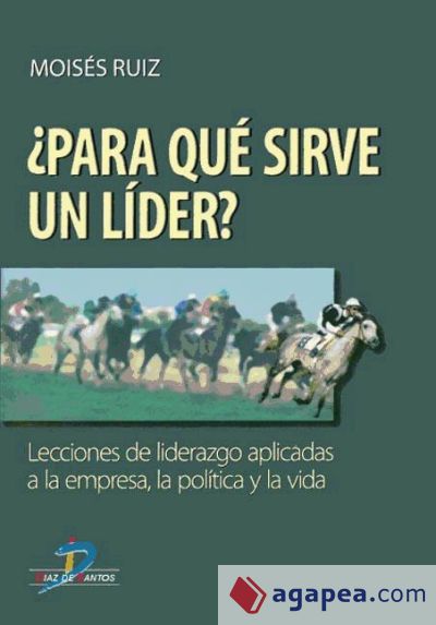 Para qué sirve un lider?