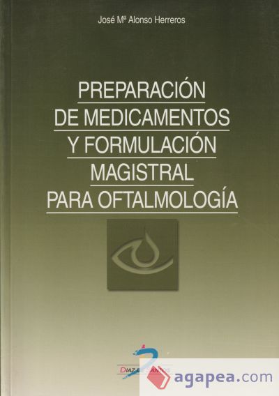 Preparación de medicamentos y formulación magistral para oftalmología