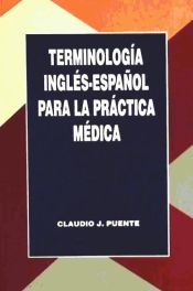 Portada de Terminolog&iacute;a ingl&eacute;s-espa&ntilde;ol para la pr&aacute;ctica m&eacute;dica