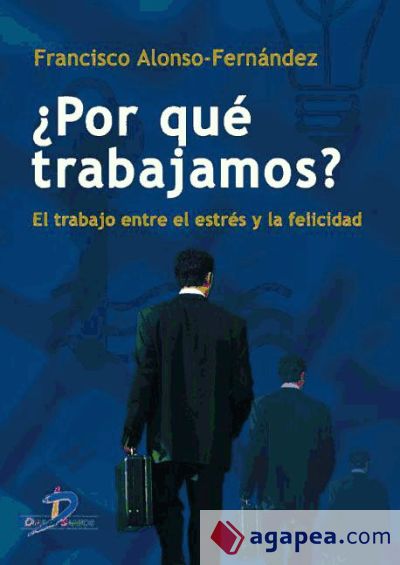 ¿POR QUÉ TRABAJAMOS? (Ebook)