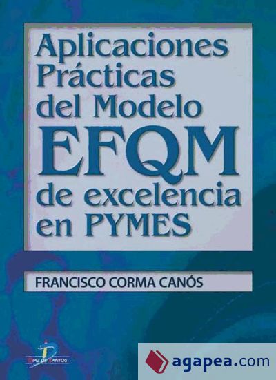 Aplicaciones prácticas de Modelo EFQM de Excelencia en Pymes (Ebook)