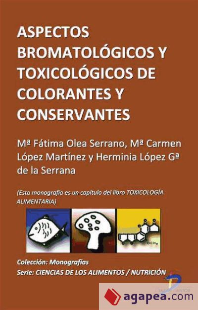 Aspectos bromatológicos de colorantes y conservantes (Ebook)