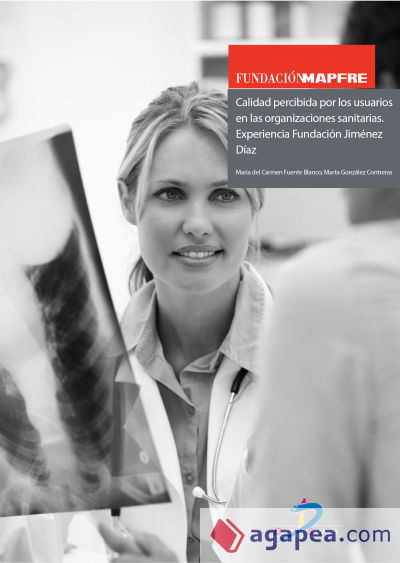 Calidad percibida por los usuarios en las organizaciones sanitarias (Ebook)