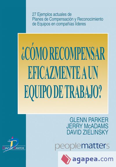 Cómo recompensar eficazmente a un equipo de trabajo? (Ebook)