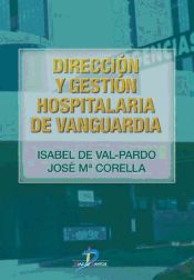 Portada de Dirección y gestión hospitalaria de vanguardia (Ebook)