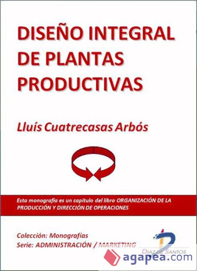 Diseño integral de plantas productivas (Ebook)