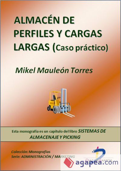 El almac&eacute;n de perfiles y cargas largas (Ebook)