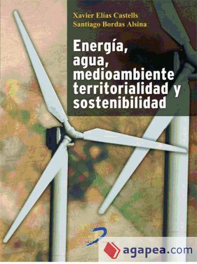 Energía, agua, medioamiente, territorialidad y sostenibilidad (Ebook)