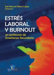 Portada de Estrés laboral y Burnout en profesores de enseñanza secundaria (Ebook)