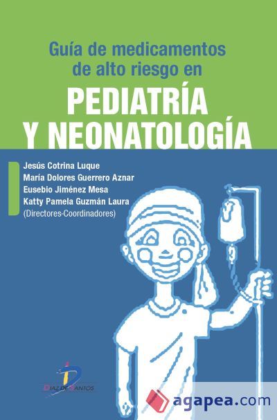 Gu&iacute;a de medicamentos de alto riesgo en Pediatr&iacute;a y Neonatolog&iacute;a (Ebook)