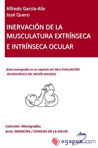 Inervación de la musculatura extrínseca e intrínseca ocular (Ebook)