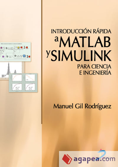 Introducción rápida a MatLab y Simulink para ciencia e ingeniería (Ebook)