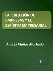 Portada de La creación de empresas y el espíritu empresarial (Ebook)