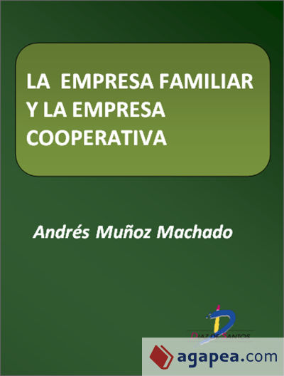 La empresa familiar y la empresa cooperativa (Ebook)