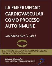 Portada de La enfermedad cardiovascular como proceso autoinmune (Ebook)