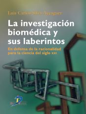 Portada de La investigación biomédica y sus laberintos (Ebook)