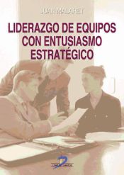 Portada de Liderazgo de equipos con entusiasmo estratégico (Ebook)