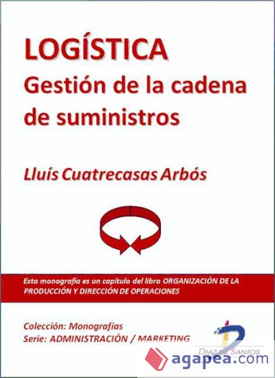 Logística. Gestión de la cadena de suministros (Ebook)