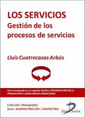 Portada de Los servicios. Gestión de los procesos de servicios (Ebook)