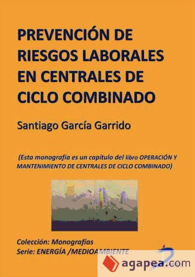 Prevención de riesgos laborales en centrales de ciclo combinado (Ebook)