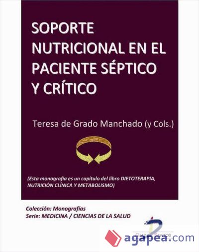 Soporte nutricional en el paciente séptico y crítico (Ebook)