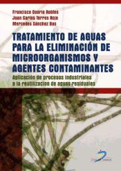 Portada de TRATAMIENTO DE AGUAS PARA LA ELIMINACION DE MICROORGANISMOS Y AGENTES CONTAMINANTES (Ebook)