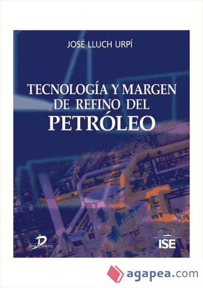 Tecnología y margen de refino del petróleo (Ebook)