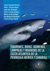 Portada de Tiburones, Rayas, Quimeras, Lampreas y Mixínidos de la Península Ibérica y de Canarias (Ebook)