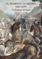 Portada de El Piamonte en guerra(1613-1659)