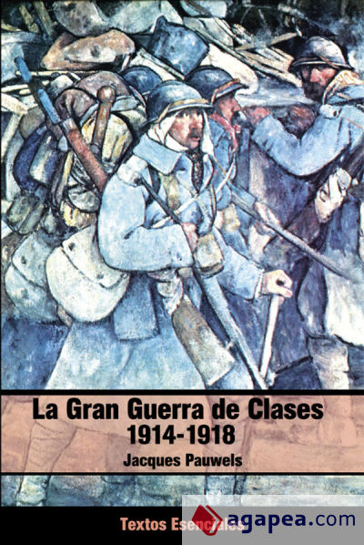 La Gran Guerra de clases 1914-1918