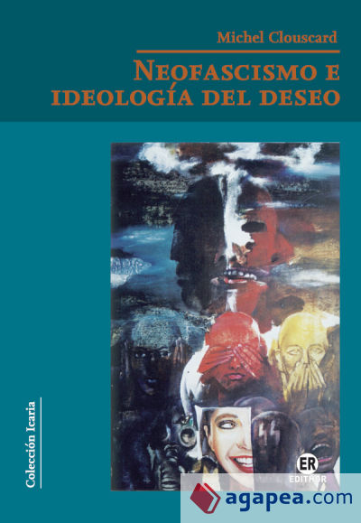 Neofascismo e ideología del deseo