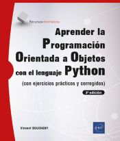 APRENDER PROGRAMACION ORIENTADA A OBJETOS CON PYTHON - VINCENT BOUCHENY ...