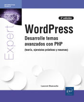 Portada de WordPress - Desarrolle temas avanzados con PHP (teoría, ejercicios prácticos y recursos) - 3ed