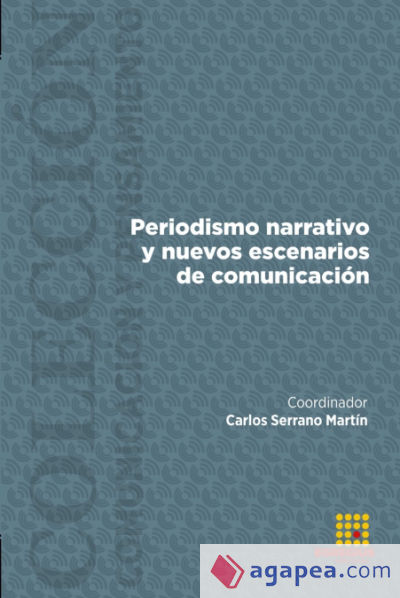 Periodismo narrativo y nuevos escenarios de comunicación