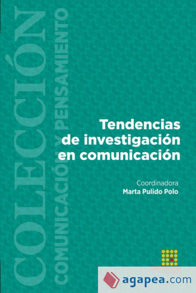 Tendencias de investigación en comunicación