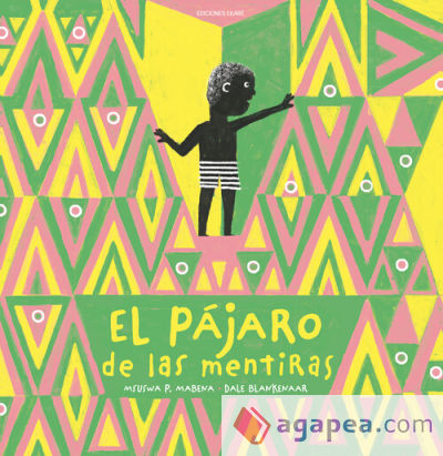 El pájaro de las mentiras