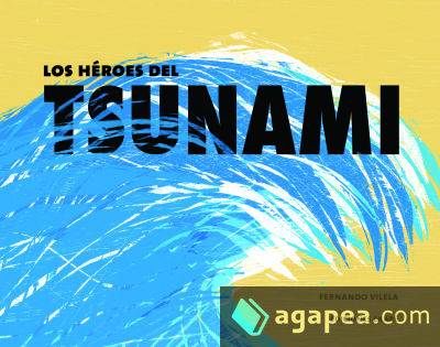 HEROES DEL TSUNAMI