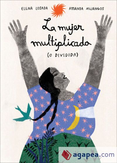 La mujer multiplicada (o dividida)
