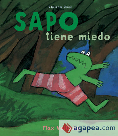 Sapo tiene miedo