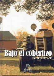 Portada de BAJO EL COBERTIZO