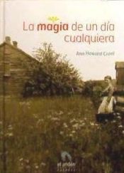 Portada de LA MAGIA DE UN DIA CUALQUIERA
