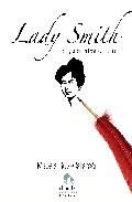 Portada de Lady Smith : una historia de amor en tiempos de guerra