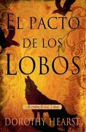 PACTO DE LOS LOBOS, EL - DOROTHY HEARST - 9788492475094