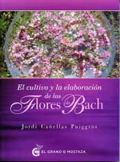 Portada de Cultivo y elaboración de las Flores de Bach