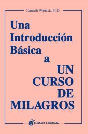 Portada de Una Introducci&oacute;n B&aacute;sica a Un Curso de Milagros