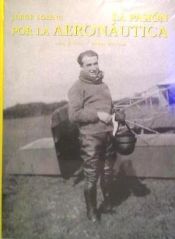 Portada de JORGE LORING. PASION POR LA AERONAUTICA