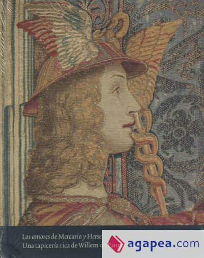 Los amores de Mercurio y Herse : una tapicería rica de Willem de Pannemaker