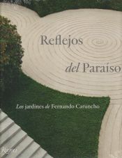 Portada de REFLEJOS DEL PARAÍSO: LOS JARDINES DE FERNANDO CARUNCHO